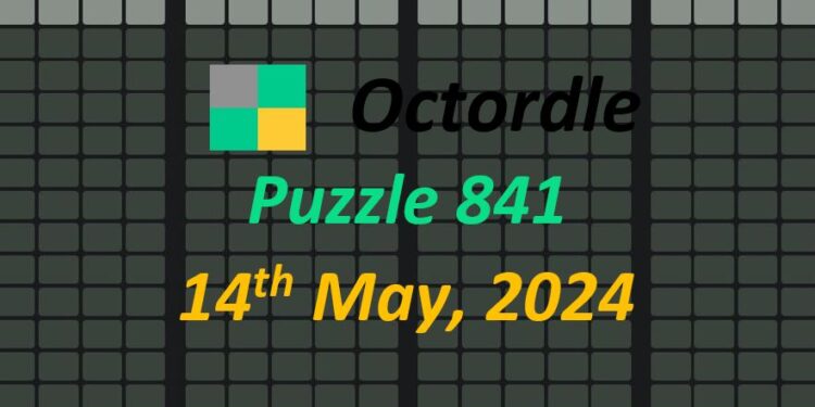 Daily Octordle 841 - May 14th 2024