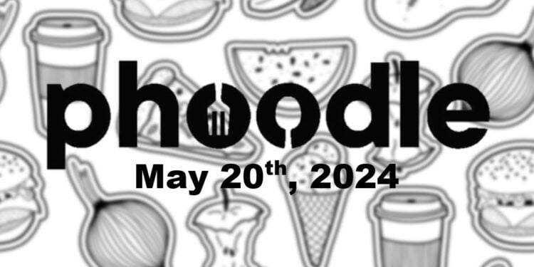 Daily Phoodle - 20th May 2024