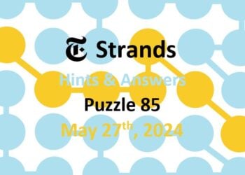 Daily Strands 85 Answers Today - 27th May 2024