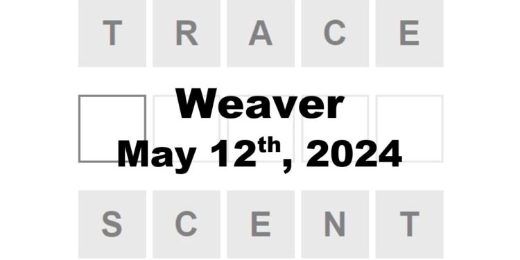 Daily Weaver Answers - 12th May 2024