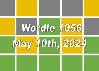 Daily Wordle 1056 - 10th May 2024