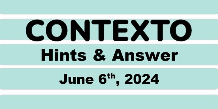 Daily Contexto 627 - June 6th 2024