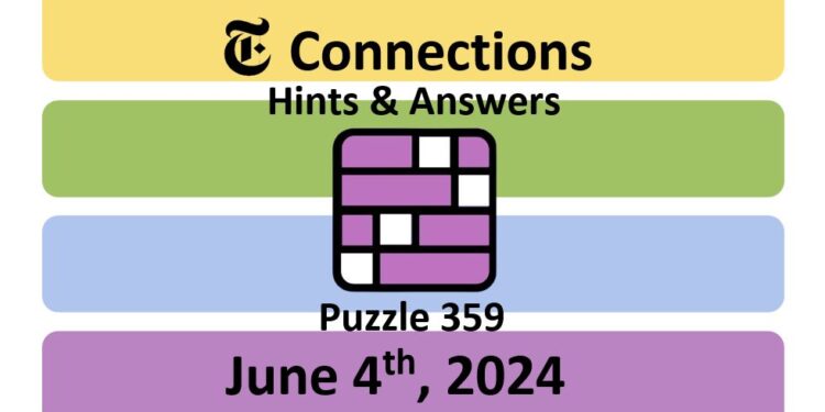 Daily NYT Connections 359 Answers - June 4th 2024