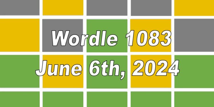 Daily Wordle 1083 - 6th June 2024
