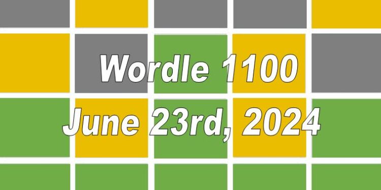 Daily Wordle 1100 - 23rd June 2024