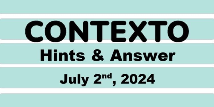 Daily Contexto 653 - July 2nd 2024
