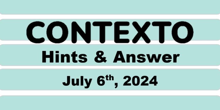 Daily Contexto 657 - July 6th 2024