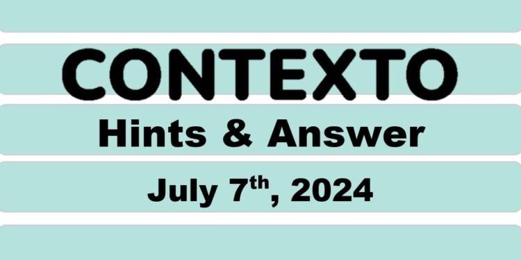 Daily Contexto 658 - July 7th 2024