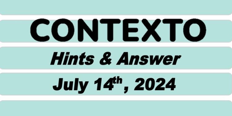 Daily Contexto 665 - July 14th 2024