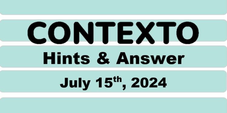 Daily Contexto 666 - July 15th 2024