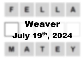 Daily Weaver Answers - 19th July 2024