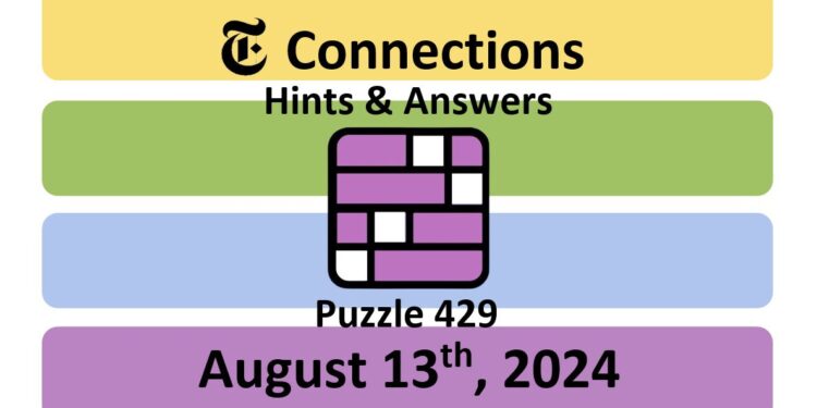 Daily NYT Connections 429 Answers - August 13th 2024