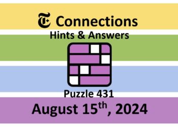 Daily NYT Connections 431 Answers - August 15th 2024