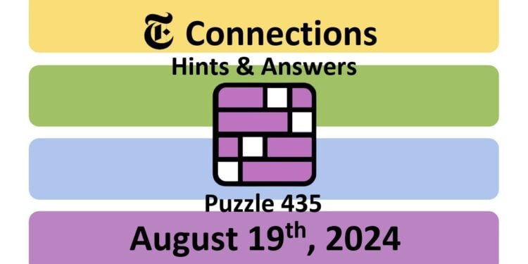 Daily NYT Connections 435 Answers - August 19th 2024