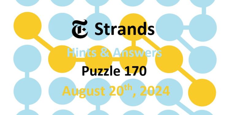 Daily Strands 170 Answers Today - 20th August 2024