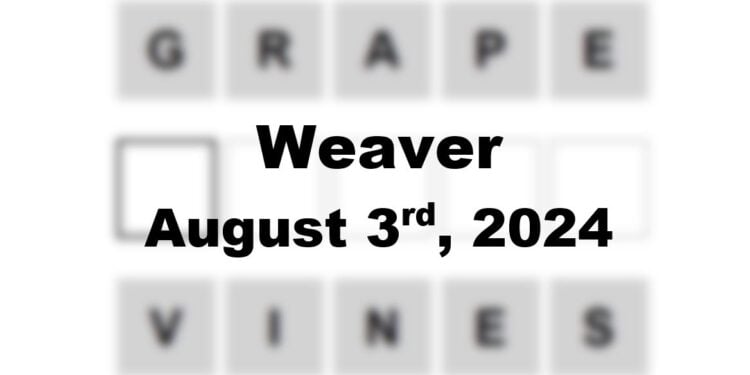 Daily Weaver Answers - 3rd August 2024