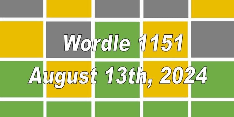 Daily Wordle 1151 - 13th August 2024