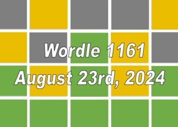 Daily Wordle 1161 - 23rd August 2024
