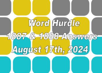 Word Hurdle #1887 & #1888 - 17th August 2024
