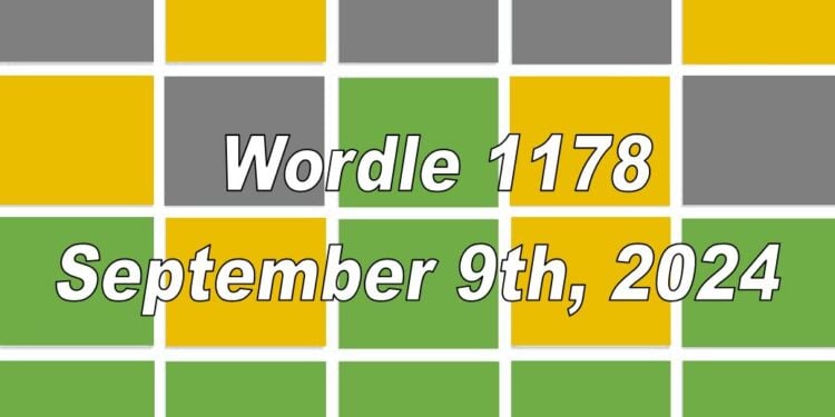 Daily Wordle 1178 - 9th September 2024