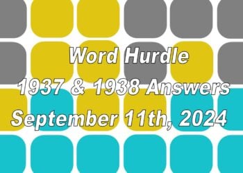 Word Hurdle #1937 & #1938 - 11th September 2024