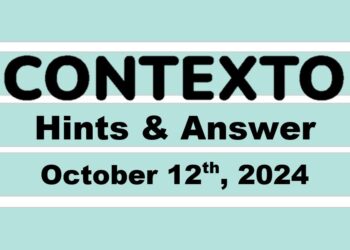 ‘Wordle’ Answer Today 1211 October 12th 2024 – Hints and Solution (10/12/24)