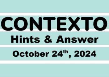 ‘Wordle’ Answer Today 1223 October 24th 2024 – Hints and Solution (10/24/24)