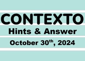 ‘Wordle’ Answer Today 1229 October 30th 2024 – Hints and Solution (10/30/24)
