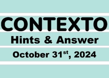 ‘Wordle’ Answer Today 1230 October 31st 2024 – Hints and Solution (10/31/24)
