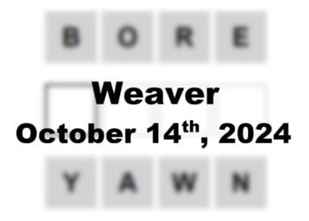 Today’s ‘Weaver’ Answer: October 14th 2024 Hints and Solution