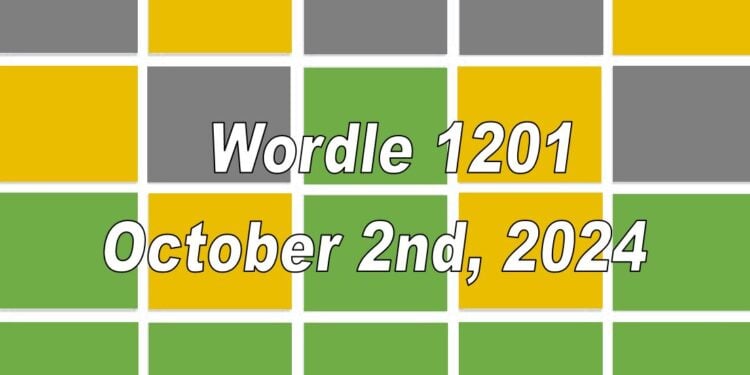 Daily Wordle 1201 - 2nd October 2024