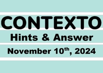 ‘Wordle’ Answer Today 1240 November 10th 2024 – Hints and Solution (11/10/24)