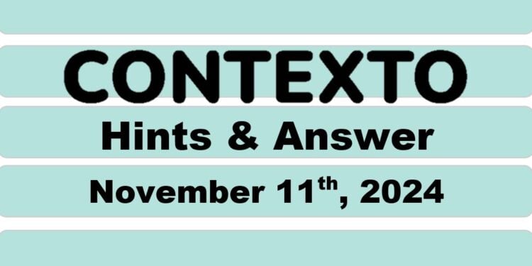 Daily Contexto 785 - November 11th 2024