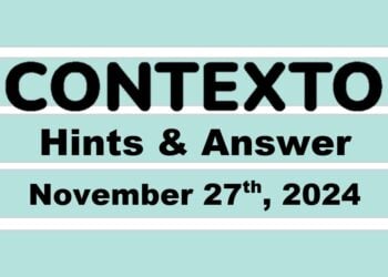 ‘Wordle’ Answer Today 1257 November 27th 2024 – Hints and Solution (11/27/24)