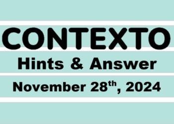 ‘Wordle’ Answer Today 1258 November 28th 2024 – Hints and Solution (11/28/24)
