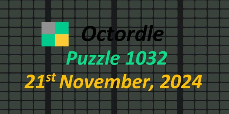 Daily Octordle 21st November 2024 Answers Today 1032
