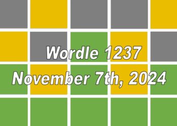 ‘Wordle’ Answer Today 1237 November 7th 2024 – Hints and Solution (11/7/24)