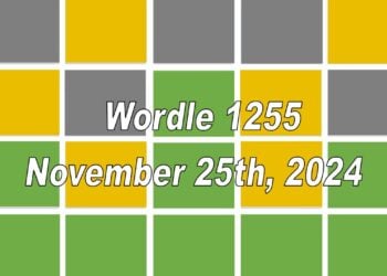 ‘Wordle’ Answer Today 1255 November 25th 2024 – Hints and Solution (11/25/24)