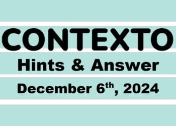 ‘Wordle’ Answer Today 1266 December 6th 2024 – Hints and Solution (12/6/24)