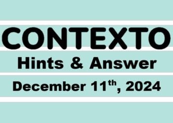 ‘Wordle’ Answer Today 1271 December 11th 2024 – Hints and Solution (12/11/24)