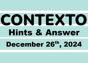 ‘Wordle’ Answer Today 1286 December 26th 2024 – Hints and Solution (12/26/24)