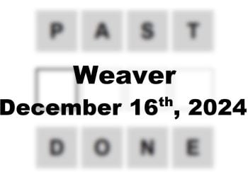 Today’s ‘Weaver’ Answer: December 16th 2024 Hints and Solution