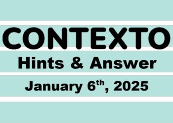 ‘Wordle’ Answer Today 1297 January 6th 2025 – Hints and Solution (1/6/25)
