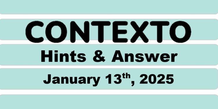 Daily Contexto 848 - January 13th 2025
