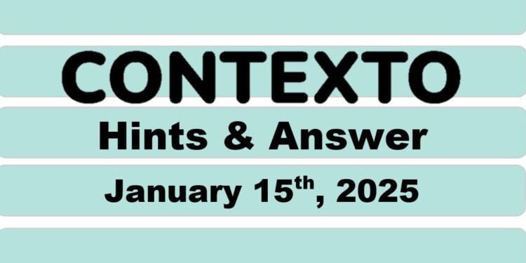 Daily Contexto 850 - January 15th 2025