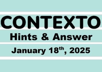 ‘Wordle’ Answer Today 1309 January 18th 2025 – Hints and Solution (1/18/25)
