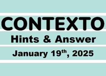 ‘Wordle’ Answer Today 1310 January 19th 2025 – Hints and Solution (1/19/25)