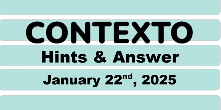 Daily Contexto 857 - January 22nd 2025