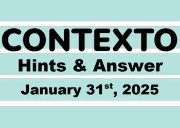 ‘Wordle’ Answer Today 1322 January 31st 2025 – Hints and Solution (1/31/25)
