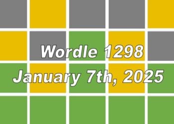 ‘Wordle’ Answer Today 1298 January 7th 2025 – Hints and Solution (1/7/25)